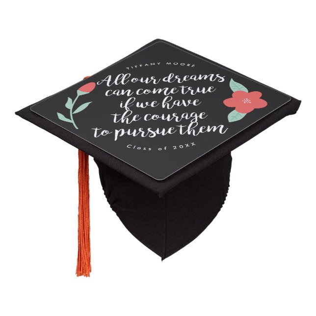 Dreams Can Come True | Coral Flowers Custom Graduation Cap Topper (Angled)