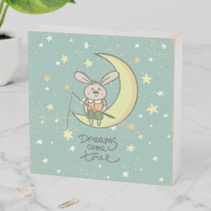 Dreams Come True   Bunny on the Moon Wooden Box Sign