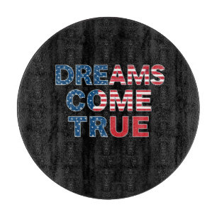 Dreams Come True Cutting Board