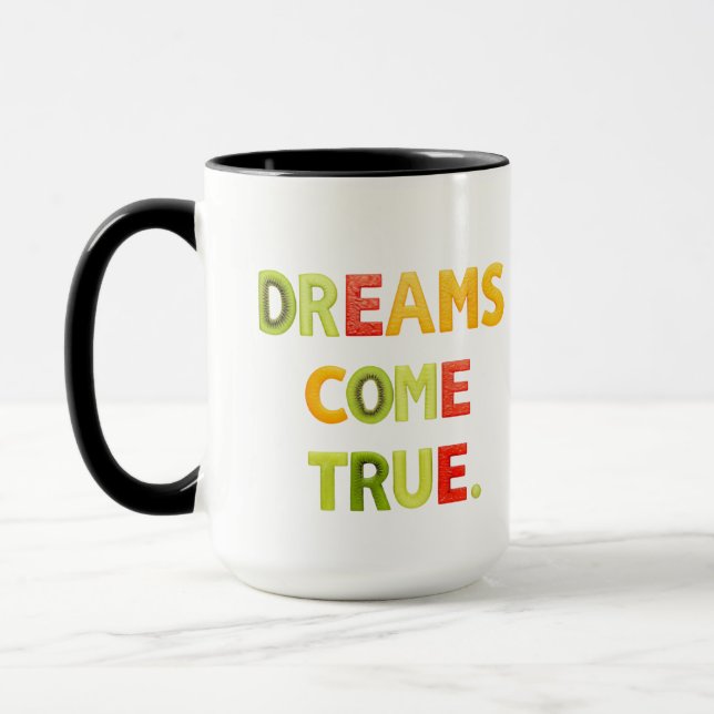 Dreams Come True  Mug (Left)