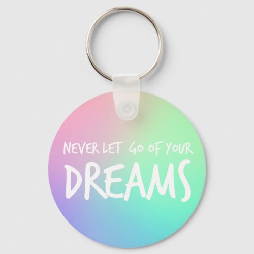 Dreams Confidence Attitude Goals Motivational Keychain