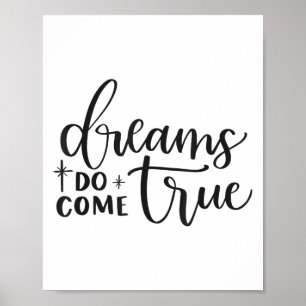 Dreams Do Come True Insrational Motivational Sitiv Poster