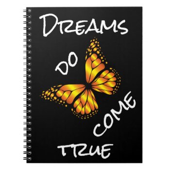 Dreams Do Come True Notebook by Awesoma at Zazzle