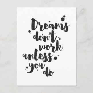 Dreams Don't Work Unless - Inspirational Card