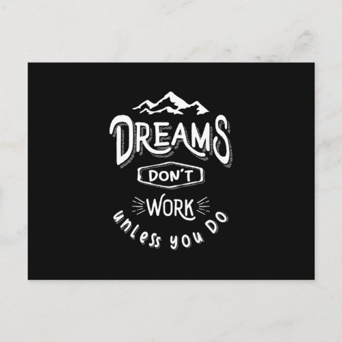 Dreams Dont Work Unless You Do _ Adventure Gifts Postcard