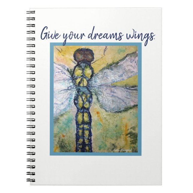 Dreams Dragonfly Art Notebook (Front)