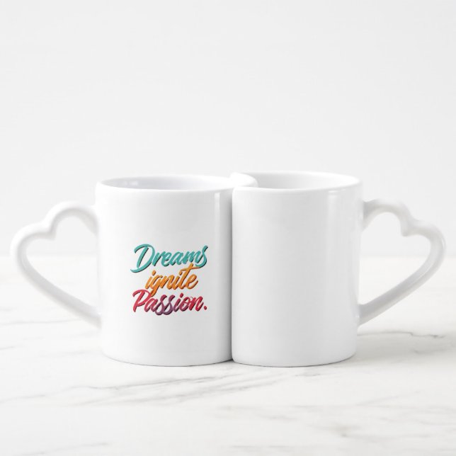 Dreams Ignite Passion Coffee Mug Set (Front Nesting)