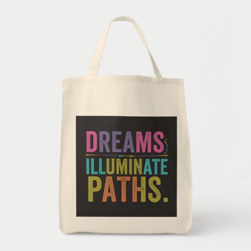 Dreams Illuminate Paths _ Vibrant Bag Design