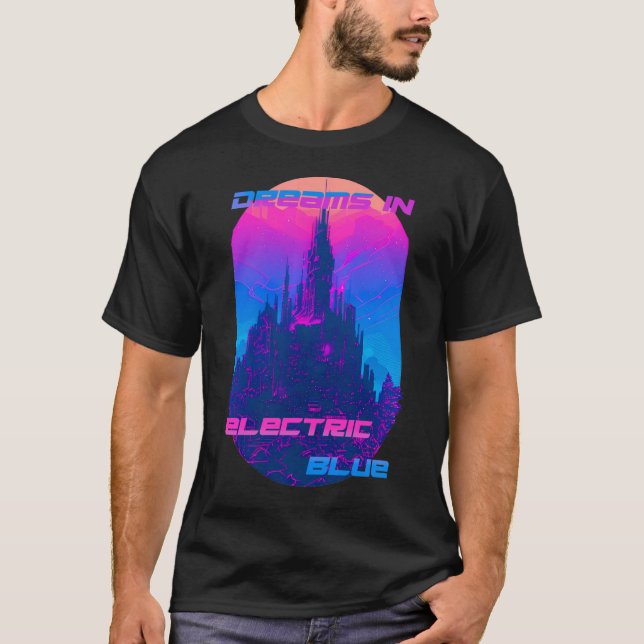 Dreams in Electric Blue T-Shirt (Front)