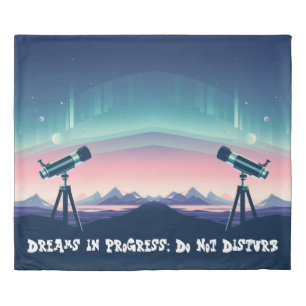 Dreams in Progress; Do Not Disturb Duvet Cover