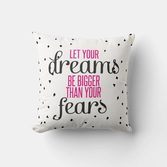 Dreams Motivational Quote Throw Pillow (Front)