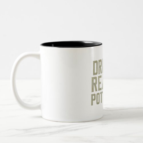 Dreams Realize Potential Two_Tone Coffee Mug