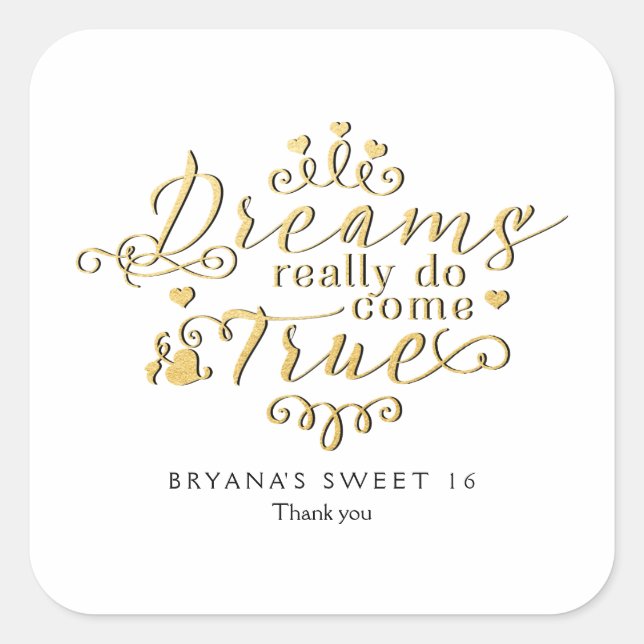 DREAMS REALLY DO COME TRUE Gold Favor Sticker (Front)