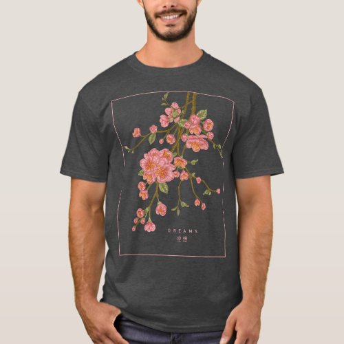 Dreams Sakura Japanese Flower Cherry Blossom Japan T_Shirt