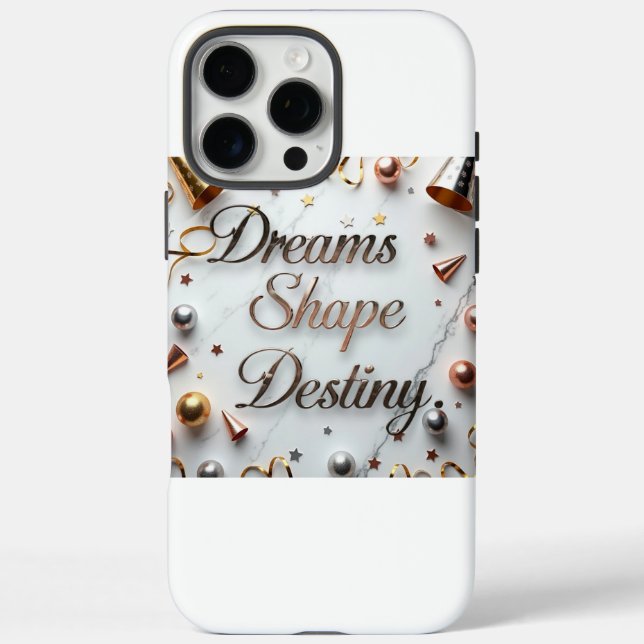 Dreams Shape Destiny  Case-Mate iPhone Case (Back)