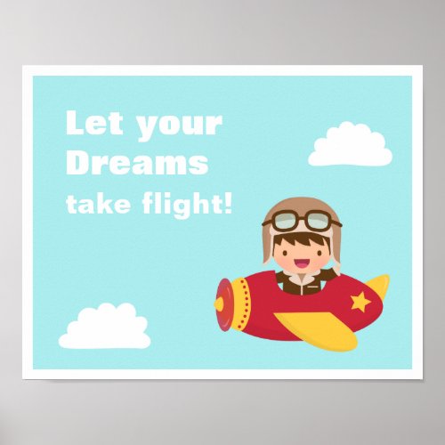 Dreams Take Flight Cute Aviator Pilot Boy Poster