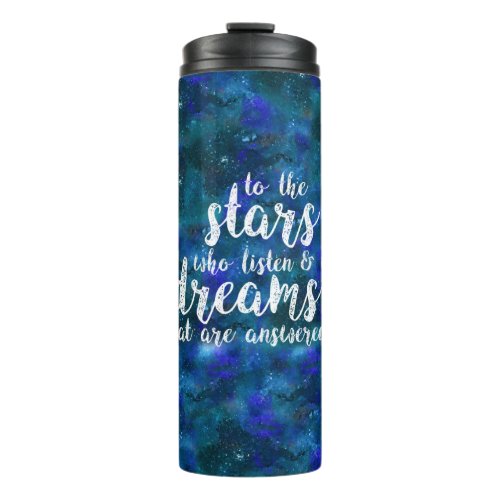 Dreams That Are Answered Thermal Tumbler