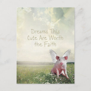 Dreams This Cute Are Worth the Faith Flying Pig Postcard
