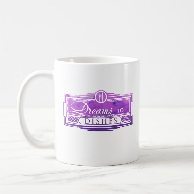 Dreams to Dishes Mug (11oz) (Left)