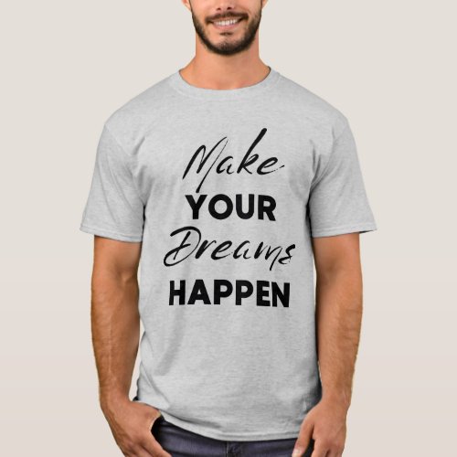 Dreams to Reality T_Shirt