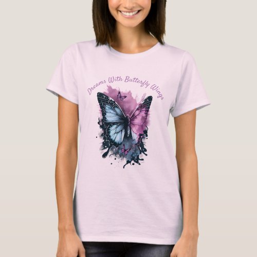 Dreams With Butterfly Wings Design T_Shirt
