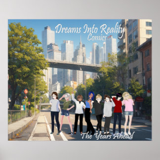 DreamsIntoRealityComics The Years Ahead Cover Art Poster