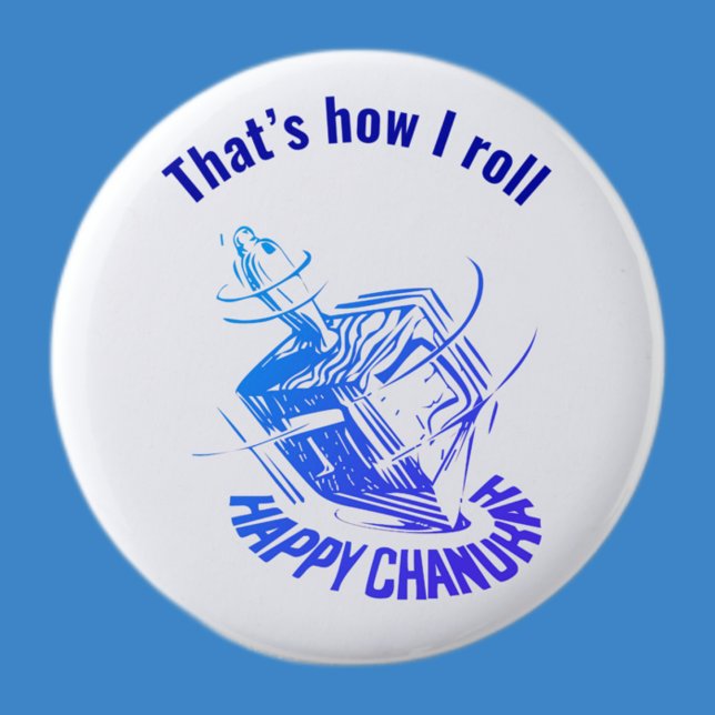 Dreidel That’s how I Rolls Button (Creator Uploaded)