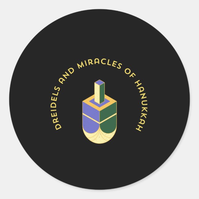 DREIDELS AND MIRACLES OF HANUKKAH CLASSIC ROUND STICKER (Front)