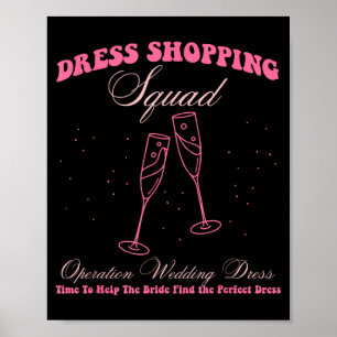 Dress Shopping Squad Operation Wedding-Dress Poster