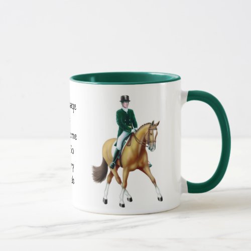 Dressage is Awesome on Many Levels Mug