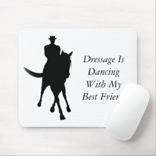 Dressage Is Dancing Best Friend Horse And Rider Mouse Pad