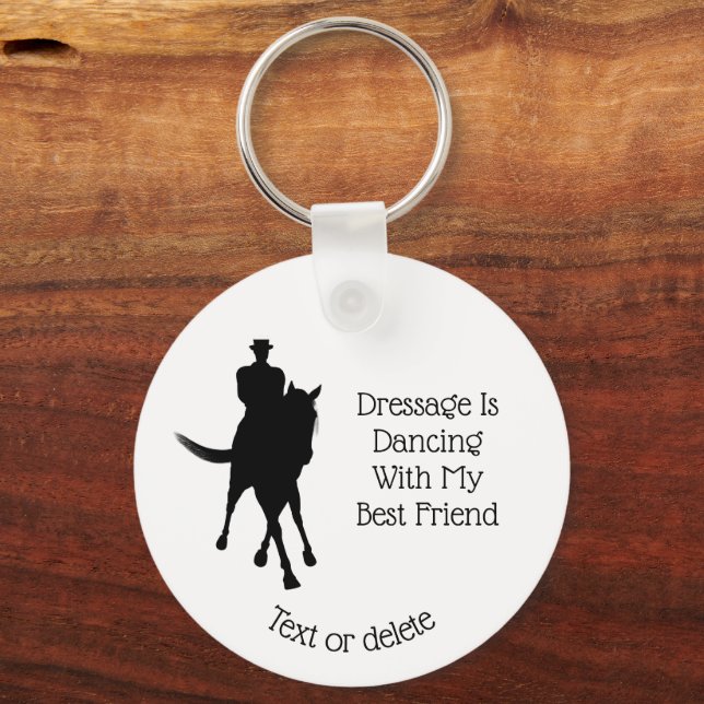Dressage Is Dancing Best Friend Horse  Keychain (Front)