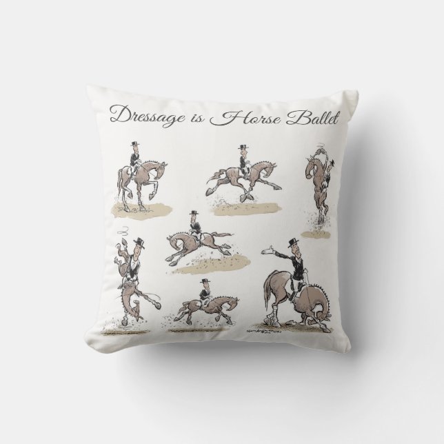 Dressage is Horse Ballet Throw Pillow (Front)