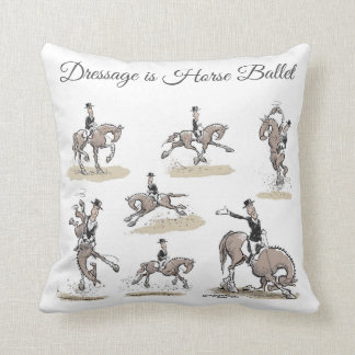 Dressage is Horse Ballet Throw Pillow