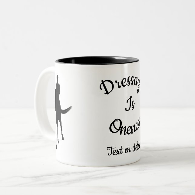 Dressage Is Oneness Horse Silhouette Personalized  Two-Tone Coffee Mug (Front Left)