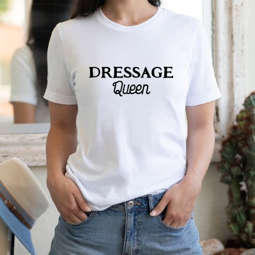Dressage Queen Cute Retro Script Equestrian T_Shirt