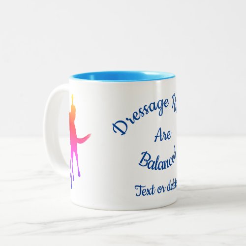 Dressage Riders Are Balanced Color Silhouette  Two_Tone Coffee Mug