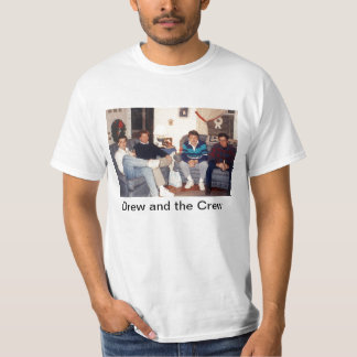 Drew and the Crew T-Shirt