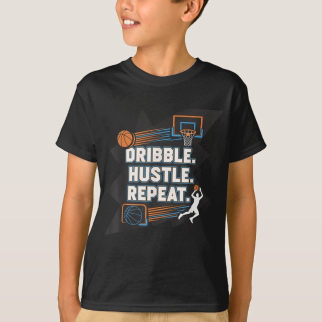 Dribble Hustle Repeat Motivational Basketball Desi T-Shirt (Front)