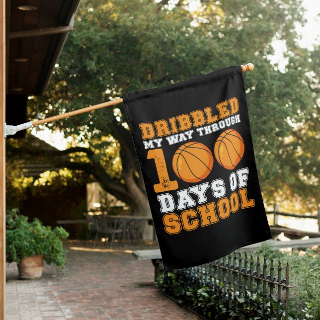 Dribbled My Way Through 100 Days School Basketball House Flag (In SItu)