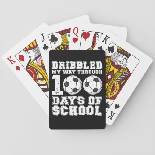 Dribbled My Way Through 100 Days School Soccer Playing Cards