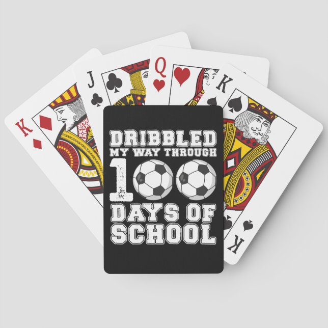 Dribbled My Way Through 100 Days School Soccer Poker Cards (Back)