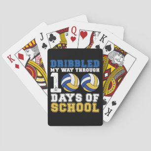 Dribbled My Way Through 100 Days School Volleyball Poker Cards