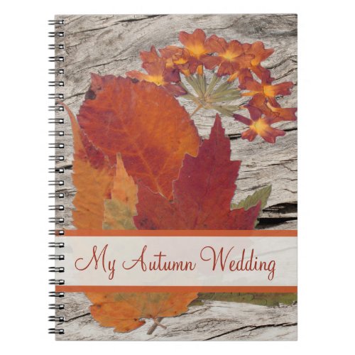 Dried Autumn Leaves and Flowers Notebook
