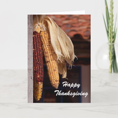 Dried Corn Photo Happy Thanksgiving Greeting Card