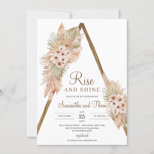 Dried Palm Wooden Arch Pampas Grass Rise and Shine Invitation