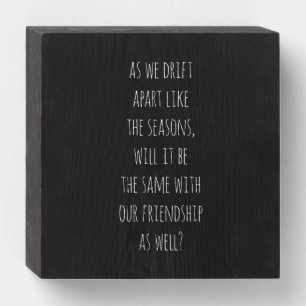 Drift Apart Wood Box Sign