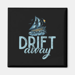 Drift Away Boating Magnet