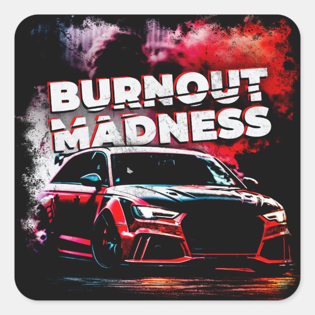 Drift Car Burnout Madness Drifter Powerslide Square Sticker (Front)