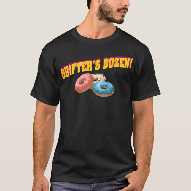 Drift Kings Donuts Drifters Dozen Special donut fu T-Shirt (Front)